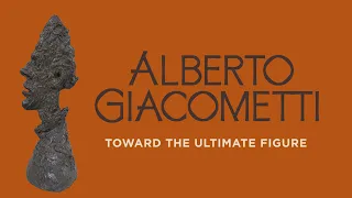 Alberto Giacometti: Toward the Ultimate Figure | Jul 14 – Oct 9 | Seattle Art Museum