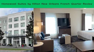 Homewood Suites By Hilton French Quarter Review