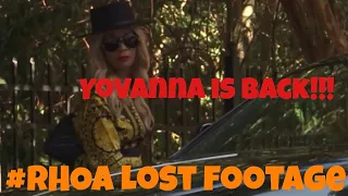 Yovanna comes and clears the air | Lost Footage | (Season 12, Episode 23) | #RHOA