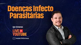 Professor Igor Ximenes - Doenças Infecto Parasitárias