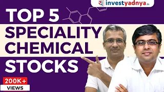 Top 5 Speciality Chemical Stocks | Speciality Chemical Sector Analysis
