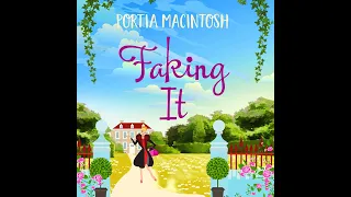Portia MacIntosh - Faking It - A Brand New Laugh-Out-Loud Romantic Comedy for 2021