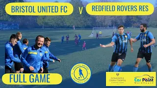 Full Match - Bristol United v Redfield Rovers Res