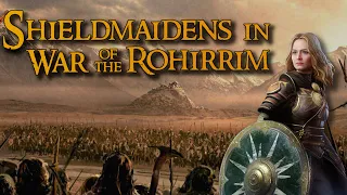 Shieldmaidens of Rohan in The War of the Rohirrim?