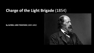 Charge of the Light Brigade - Alfred, Lord Tennyson