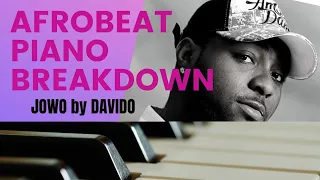 Jowo piano breakdown by Davido | Afro-beat chord progression