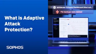 Sophos Adaptive Attack Protection