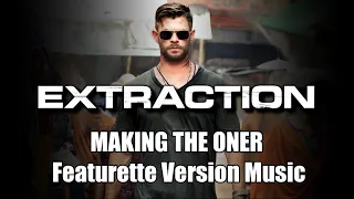 EXTRACTION "MAKING THE ONER" Featurette Music Version