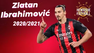 Zlatan ibrahimović best skills for Milan - 2020/2021