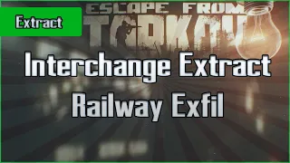 Railway Exfil - Interchange - PMC and Scav - Escape From Tarkov EFT Extract Guide for Beginners