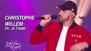 Christophe Willem - PS : Je t'aime (Live @ Leurs Voix pour l'Espoir)