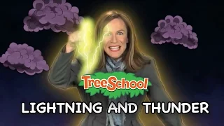 Lightning and Thunder | Rachel & the Treeschoolers | TLH TV