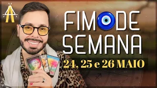 PREVISÕES DE FIM DE SEMANA. 24, 25 E 26 DE MAIO.