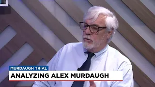 Psychologist takes a closer look at Alex Murdaugh