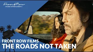 The Roads Not Taken - Javier Bardem, Salma Hayek, Laura Linney | On Digital and OnDemand May 26