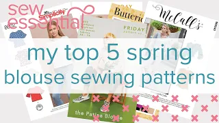 My Top 5 Favourite Spring Blouse Sewing Patterns