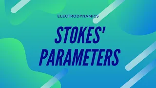 Stokes' Parameters | Clarification