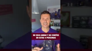 NO SEAS AMIGO Y NO CONFÍES EN ESTOS 4 TIPOS DE PERSONAS Elimina a estas Personas de tu vida en Silen