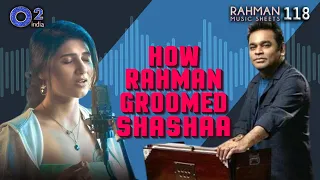 3 Unique Songs by AR Rahman | 1 Newcomer – Shashaa Tirupati | Rahman Music Sheets  118