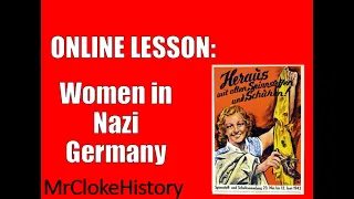 GCSE History - Women in Nazi Germany