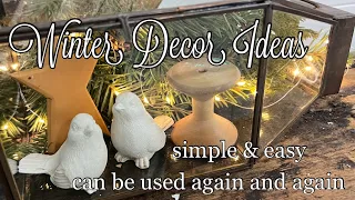 Winter Decor Ideas | SIMPLE AND EASY | DIY HOME DECOR CHANGE OUT