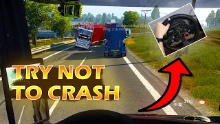 TRY NOT TO CRASH || Calais-Duisburg || ETS2MP/TruckersMP | Logitech G29