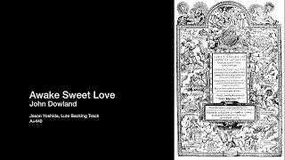 Dowland - Awake Sweet Love - Lute Accompaniment (A=440)