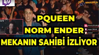 Pqueen - Norm Ender - Mekanın Sahibi İzliyor.