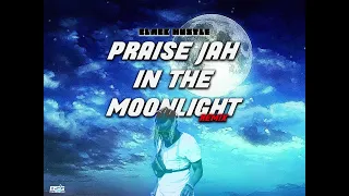 Black Hustle - Praise Jah In The Moonlight Remix (YG Marley)