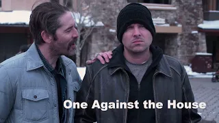 [FULL MOVIE] ONE AGAINST THE HOUSE (2019) crime drama heist