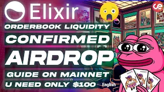 Elixir - Confirmed Airdrop 🎁 Full Guide on Mainnet with $100 Capital - English