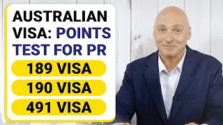 Australian Visa: Points Test for Permanent Residency (189 visa, 190 visa, 491 visa)