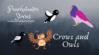 Crows and Owls | Panchatantra #BedTimeStories #MoralStories #EnglishStories #StoryTime #ShortStory