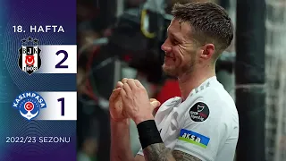 Beşiktaş (2-1) Kasımpaşa | 18. Hafta - 2022/23