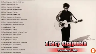 Best Songs Tracy Chapman - Tracy Chapman Greatest Hits Album