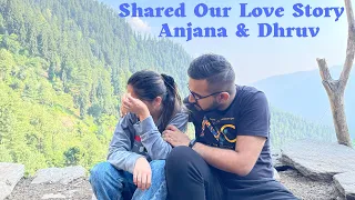 Revealed Our Love Story ❤️ Ft. Anjana & Dhruv / Emotional moment 😪 / Respect Women 🙏🏻