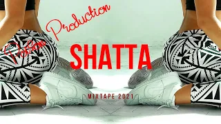SHATTA MIX 2021| BEST OF SHATTA MIX 2021 BY POISON