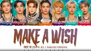 NCT U – 'Make A Wish (Birthday Song)' (English Ver.) Lyrics [Color Coded_Eng]
