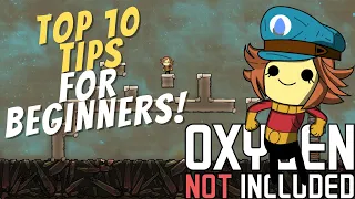 Top 10 Tips to Crush the Early Game! | Oxygen Not Included