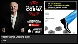 Vladimir Cosma, Gheorghe Zamfir - Sirba