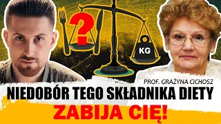 Niedobór tego składnika diety CIĘ ZABIJA! Zobacz dlaczego to poważny problem / prof. Grażyna Cichosz