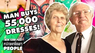 Why This Husband Bought 55,000 Dresses for His Wife | Extraordinary People | New York Post