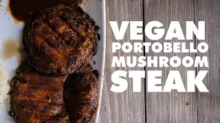 Vegan Portobello Mushroom Steak