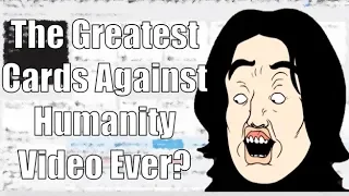 The Greatest Cards Against Humanity Video Ever?