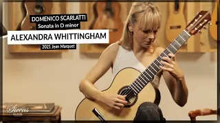 Alexandra Whittingham plays Sonata in D minor K. 213 by D. Scarlatti on a 2021 Jean Marquet