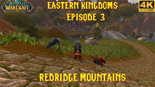 World of Warcraft 2023 - Uncut Redridge Mountains Full Zone - 4KUHD