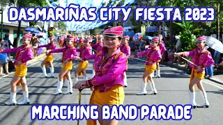 DASMARIÑAS CITY FIESTA 2023 MARCHING BAND PARADE