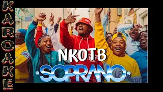 Soprano - NKOTB (Karaoke, Parole, Instrumental, Lyrics)