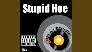 Stupid Hoe (Instrumental Version)