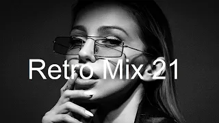 RETRO MIX (Part 21) Best Deep House Vocal & Nu Disco